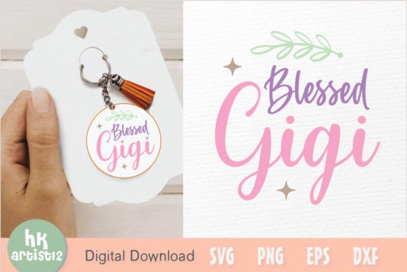 Blessed Gigi Keychain Funny SVG