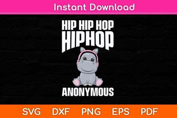 Hip Hip Hop HipHop Anonymous Graphics for Creative Crafts