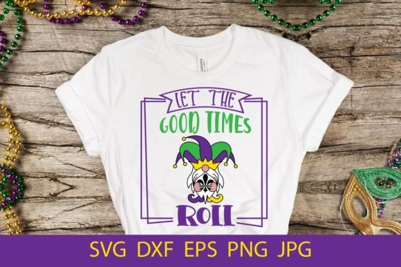 Let the Good Times Roll Graphics for Fun and Festive Publishing