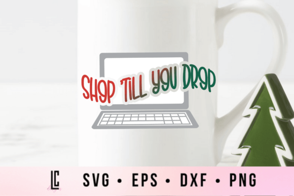 Shop Till You Drop Graphics for Local Business Branding